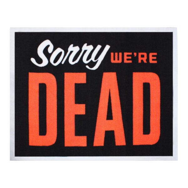 Sorry, We're Dead Rug