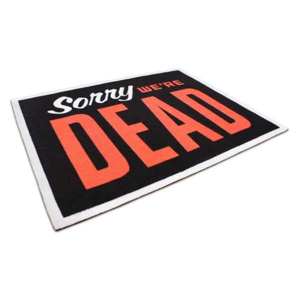 Sorry, We're Dead Rug