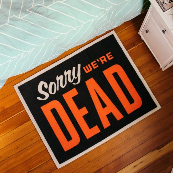 Sorry, We're Dead Rug