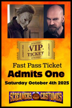 Tyler Mane - Michael Myers - Meet and Greet FAST PASS